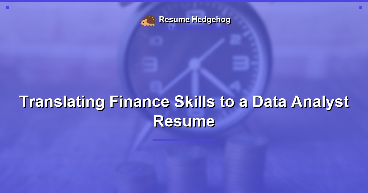 Translating Finance Skills to a Data Analyst Resume